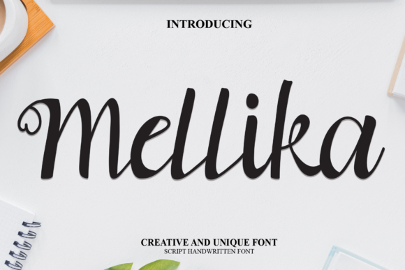 Mellika: A Romantic Script Handwritten Font for Makers